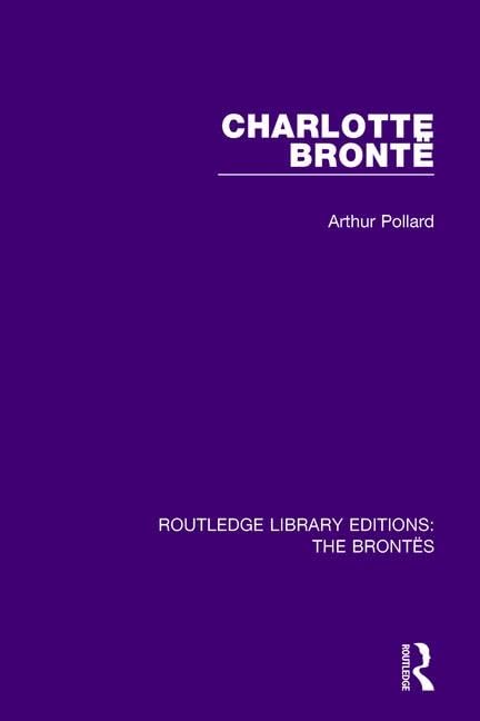 Charlotte Bronte (Routledge Library Editions: The Brontes) - Retail Maharaj