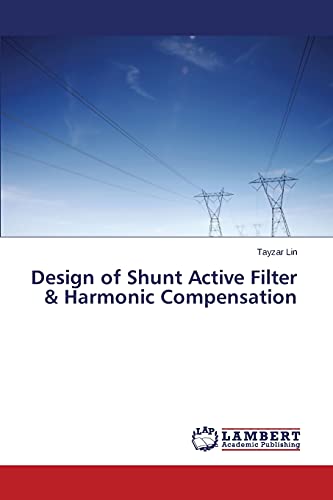 Design of Shunt Active Filter & Harmonic Compensation - Retail Maharaj
