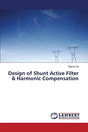 Design of Shunt Active Filter & Harmonic Compensation - Retail Maharaj