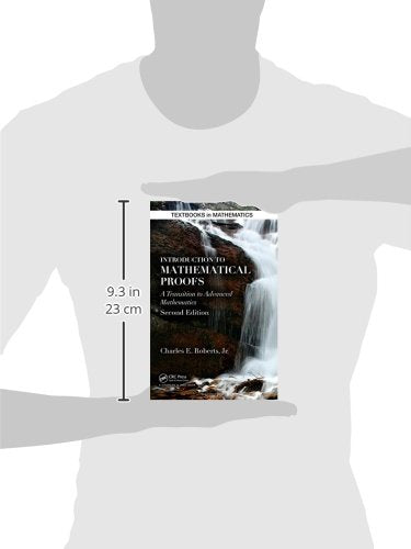 Introduction to Mathematical Proofs: A Transition to Advanced Mathematics: 26 (Textbooks in Mathematics) - Retail Maharaj
