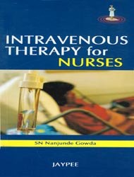 INTRAVENOUS THERAPY FOR NURSES