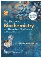 TEXTBOOK OF BIOCHEMISTRY WITH BIOMEDICAL SIGNIFICANCE FOR MEDICAL STUDENTS 2ED (PB 2024)