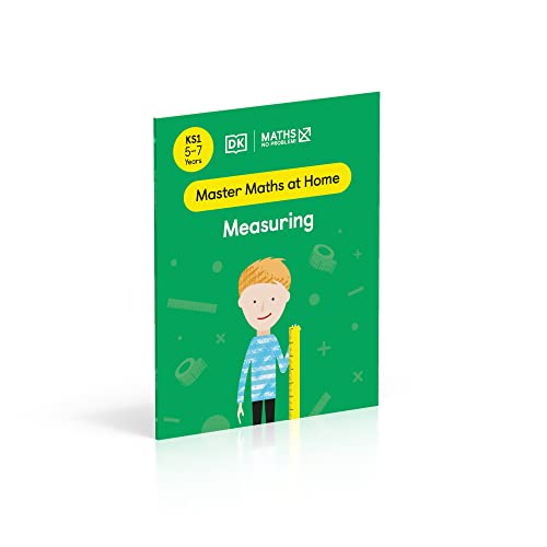 Maths - No Problem! Measuring, Ages 5-7 (Key Stage 1): How to Follow Best Practices AND Keep Your Sanity - Retail Maharaj