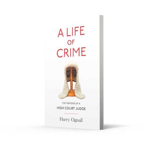 A Life of Crime: The Memoirs of a High Court Judge - Retail Maharaj