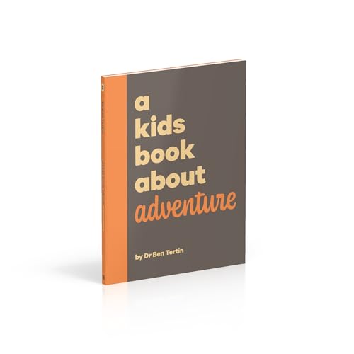 A Kids Book About Adventure - Retail Maharaj