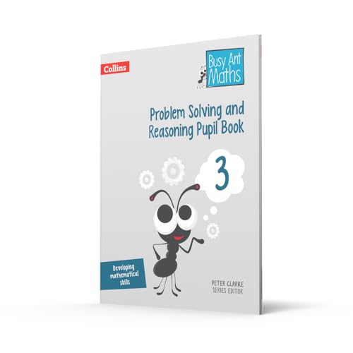Problem Solving and Reasoning Pupil Book 3 (Busy Ant Maths) - Retail Maharaj