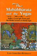 The Mahabharata and the Yugas: India's Great Epic Poem and the Hindu System of World Ages - Retail Maharaj