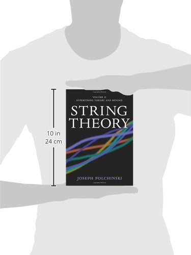 String Theory (2) (Cambridge Monographs on Mathematical Physics)