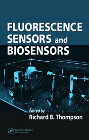 FLUORESCENCE SENSORS AND BIOSENSORS (SPECIAL INDIAN EDITION) - Retail Maharaj