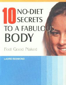 10 No-Diet Secrets to a Fabulous Body - Retail Maharaj