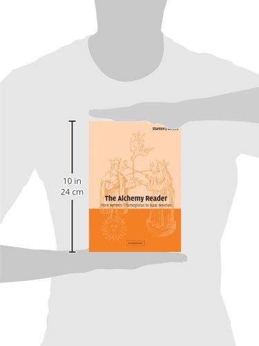 The Alchemy Reader: From Hermes Trismegistus to Isaac Newton