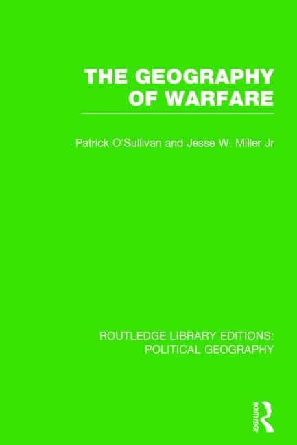 The Geography of Warfare (Routledge Library Editions: Political Geography) - Retail Maharaj