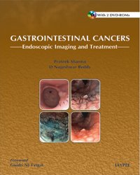 GASTROINTESTINAL CANCERS ENDOSCOPIC IMAGING AND TREATMENT WITH 2 DVD-ROMS