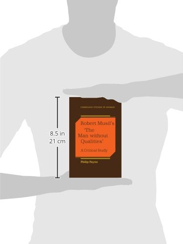 Robert Musil's 'the Man Without Qualities': A Critical Study