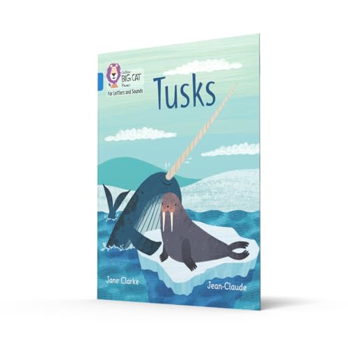 Tusks: Band 04/Blue (Collins Big Cat Phonics for Letters and Sounds) - Retail Maharaj