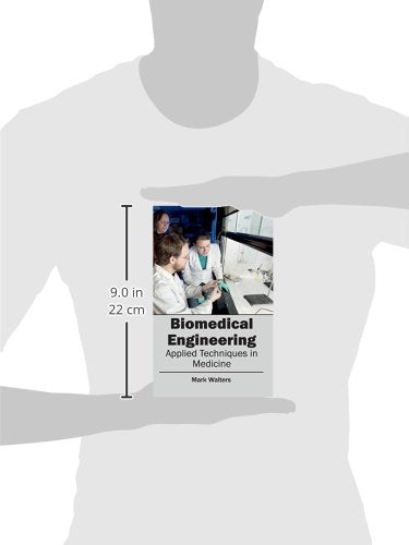 Biomedical Engineering - Applied Techniques in Medicine - Retail Maharaj