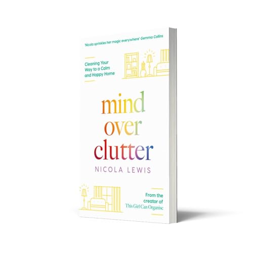 Mind Over Clutter: Cleaning Your Way to a Calm and Happy Home - Retail Maharaj