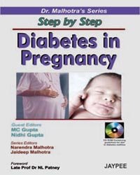 STEP BY STEP DIABETES IN PREGNANCY WITH CD-ROM(DR.MALHOTRA'S SERIES)