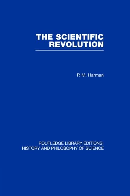 The Scientific Revolution (Routledge Library Editions: History & Philosophy of Science) - Retail Maharaj