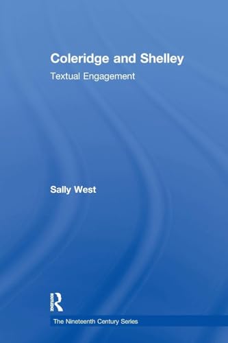 Coleridge and Shelley: Textual Engagement (Nineteenth Century) - Retail Maharaj
