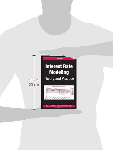 Interest Rate Modeling: Theory and Practice (Chapman and Hall/CRC Financial Mathematics Series) (Old Edition) - Retail Maharaj