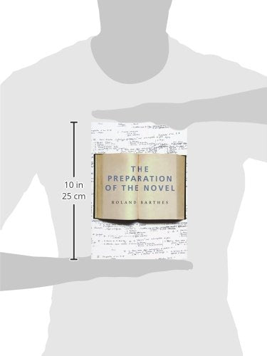 The Preparation of the Novel: Lecture Courses and Seminars at the Collège de France (1978-1979 and 1979-1980) (European Perspectives) - Retail Maharaj