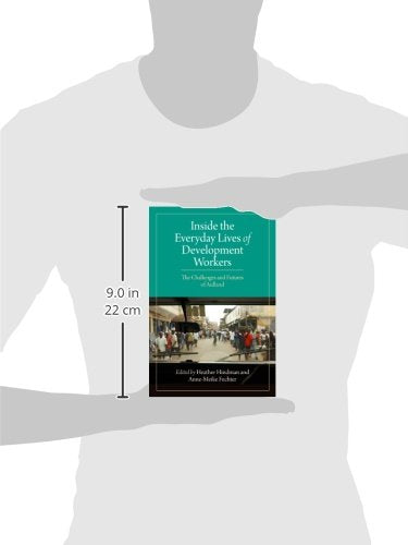 Inside the Everyday Lives of Development Workers: The Challenges and Futures of Aidland - Retail Maharaj