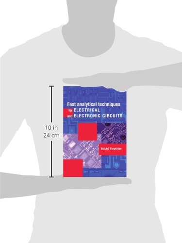 Fast Analytical Techniques for Electrical and Electronic Circuits
