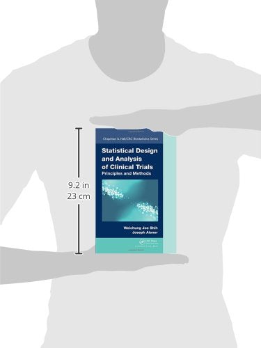 Statistical Design and Analysis of Clinical Trials: Principles and Methods (Chapman & Hall/CRC Biostatistics Series) - Retail Maharaj