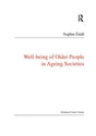 Well-Being of Older People in Ageing Societies (Public Policy and Social Welfare) - Retail Maharaj