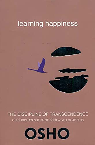 Learning Happiness : The Discipline of Transcendence on Buddha's Sutra of Forty Two Chapters - Retail Maharaj