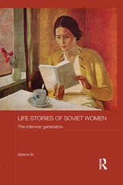 Life Stories of Soviet Women: The Interwar Generation - Retail Maharaj