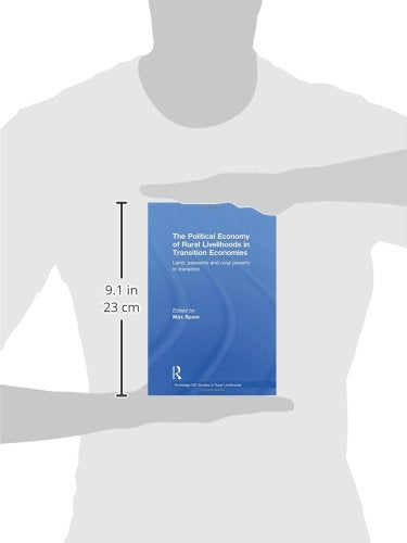 The Political Economy of Rural Livelihoods in Transition Economies: Land, Peasants and Rural Poverty in Transition - Retail Maharaj