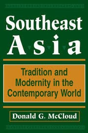 Southeast Asia: Tradition And Modernity In The Contemporary World, Second Edition - Retail Maharaj
