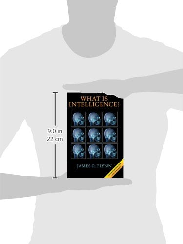 What Is Intelligence?: Beyond the Flynn Effect