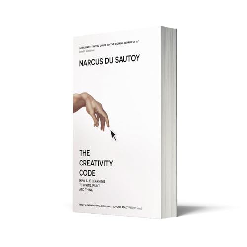 The Creativity Code : How AI is learning to write, paint and think - Retail Maharaj