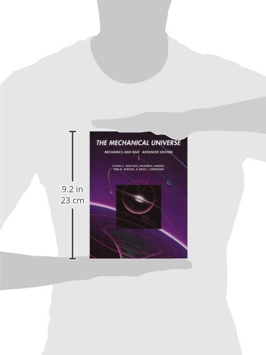 The Mechanical Universe: Mechanics and Heat, Advanced Edition
