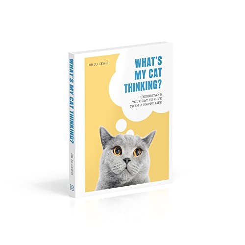What's My Cat Thinking?: Understand Your Cat to Give Them a Happy Life - Retail Maharaj
