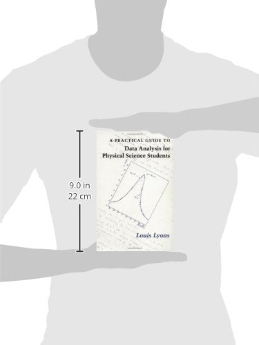A Practical Guide to Data Analysis for Physical Science Students