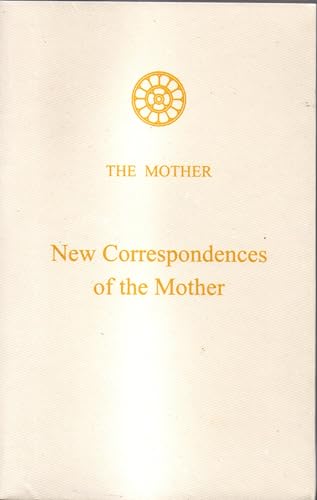 New Correspondences of The Mother - Retail Maharaj
