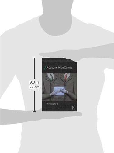 A Corporate Welfare Economy (Economics as Social Theory) - Retail Maharaj