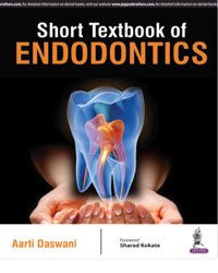 SHORT TEXTBOOK OF ENDODONTICS