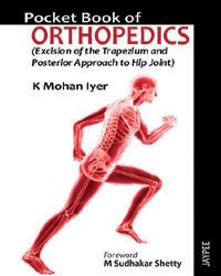 POCKET BOOK OF ORTHOPEDICS (EXCISION OF THE TRAPEZIUM AND POSTERIOR APPROACH TO HIP JOINT)