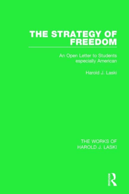 The Strategy of Freedom (Works of Harold J. Laski): An Open Letter to Students, especially American (The Works of Harold J. Laski) - Retail Maharaj