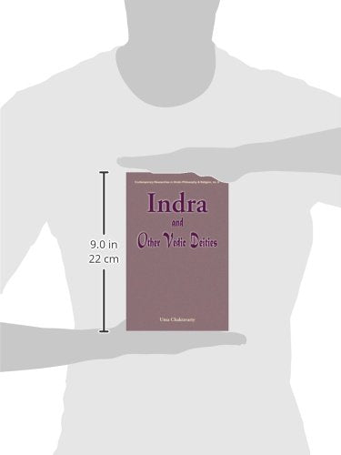 Indra and Other Vedic Deities: A Euhemeristic Study: No. 8 (Contemporary Researches in Hindu Philosophy & Religion, No. 8) - Retail Maharaj