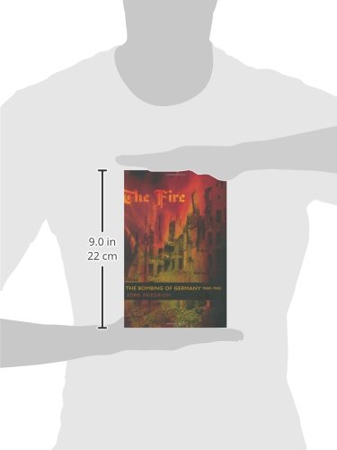 The Fire: The Bombing of Germany, 1940-1945 - Retail Maharaj