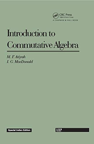 Introduction To Commutative Algebra - Retail Maharaj