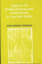 Aspects of Political Ideas and Institutions in Ancient India - Retail Maharaj