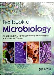 TEXTBOOK OF MICROBIOLOGY FOR DIPLOMA IN MEDICAL LABORATORY TECHNOLOGY AND PARAMEDICAL COURSES (PB 2021)