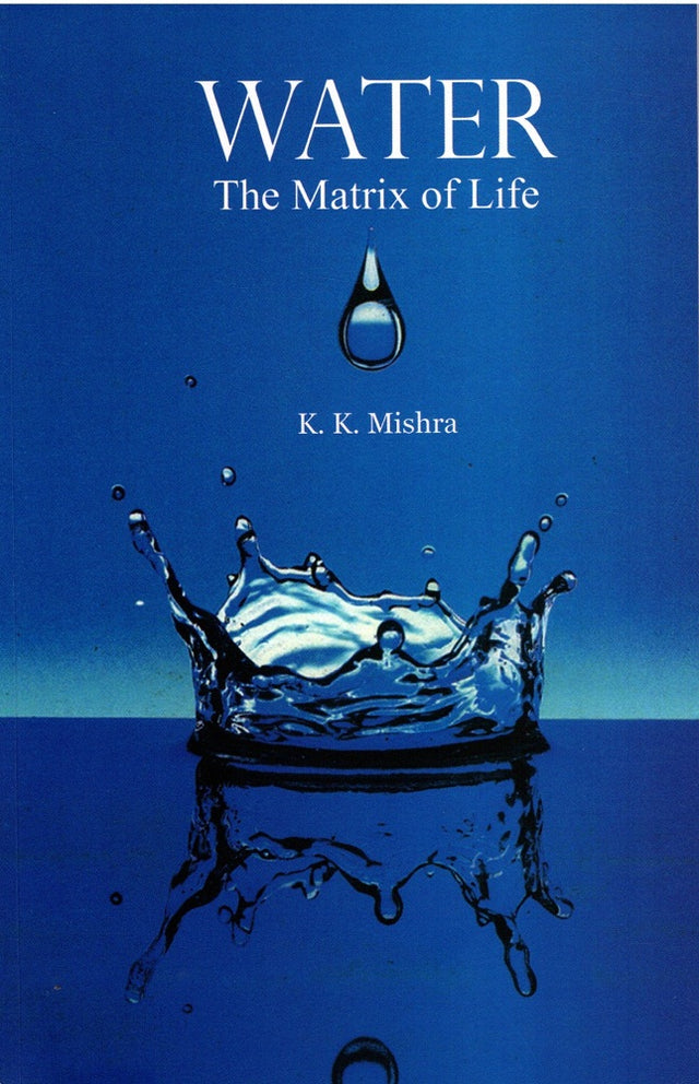 WATER:THE MATRIX OF LIFE - Retail Maharaj